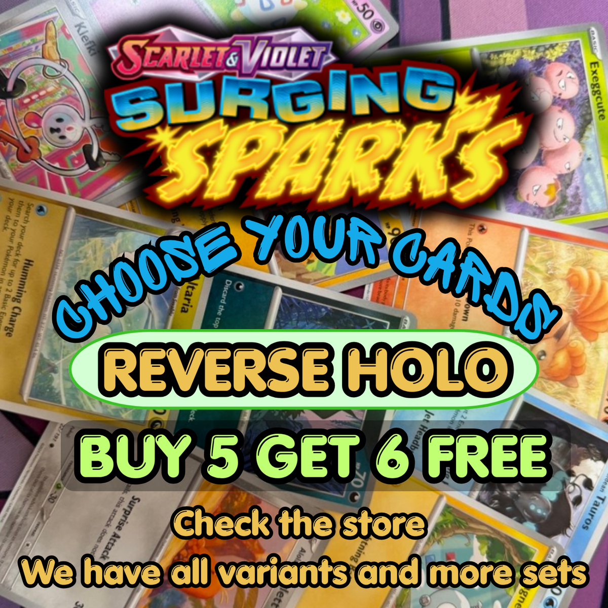 Pokemon Surging Sparks Reverse Holo's - Choose your Card - BUY 5 GET 6 FREE